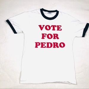 Vote For Pedro T shirt